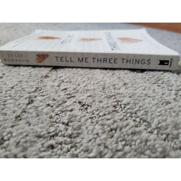 Tell Me Three Things by Julie Buxbaum - Picture 2 of 3
